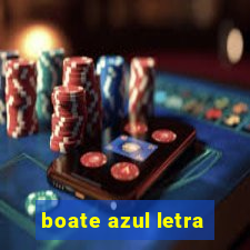 boate azul letra